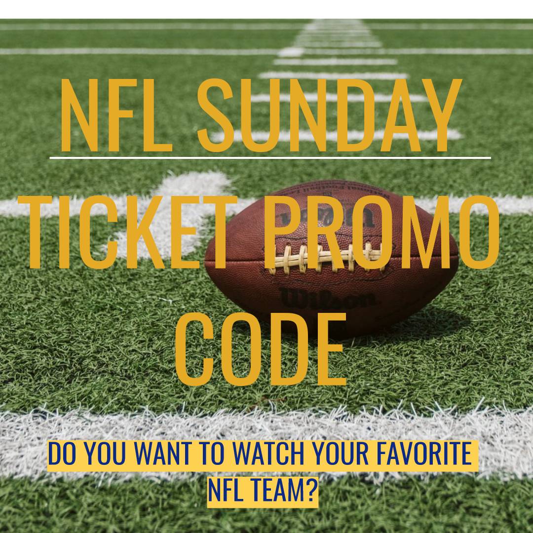 20 Off NFL Sunday Ticket Promo Code CouponLab