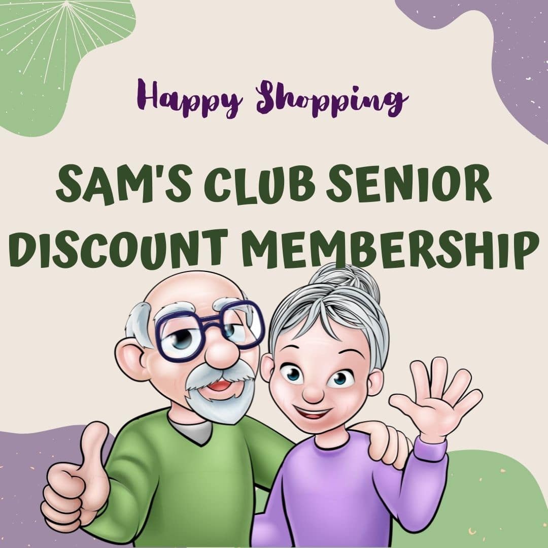 sam's club senior discount membership