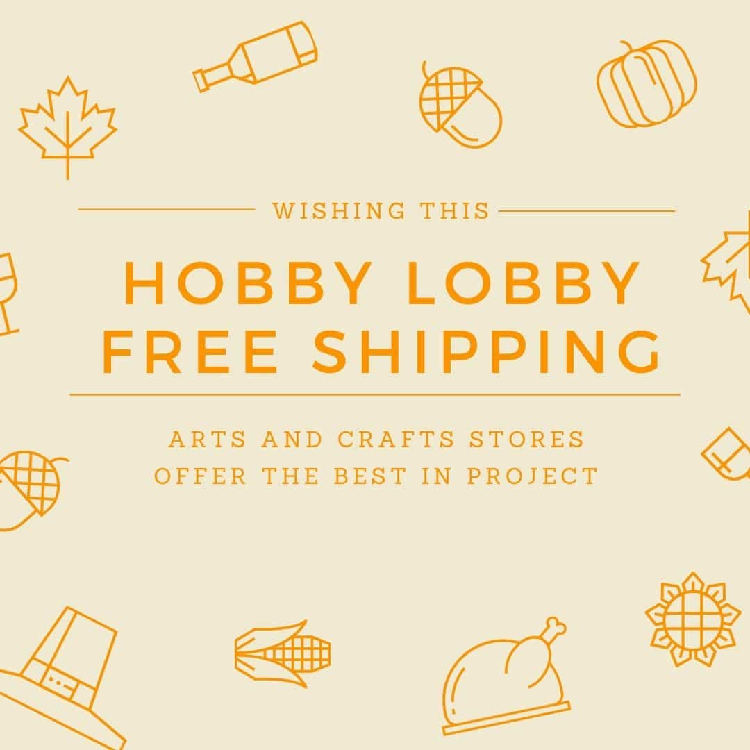 Hobby lobby free shipping