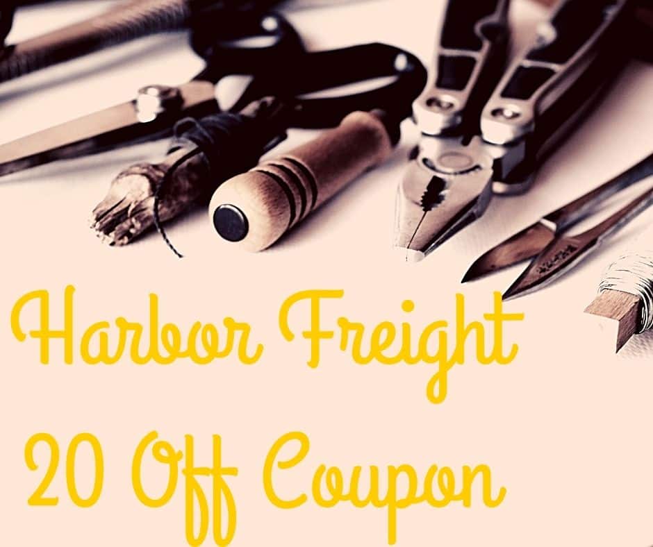 Harbor Freight 20 Off Coupon