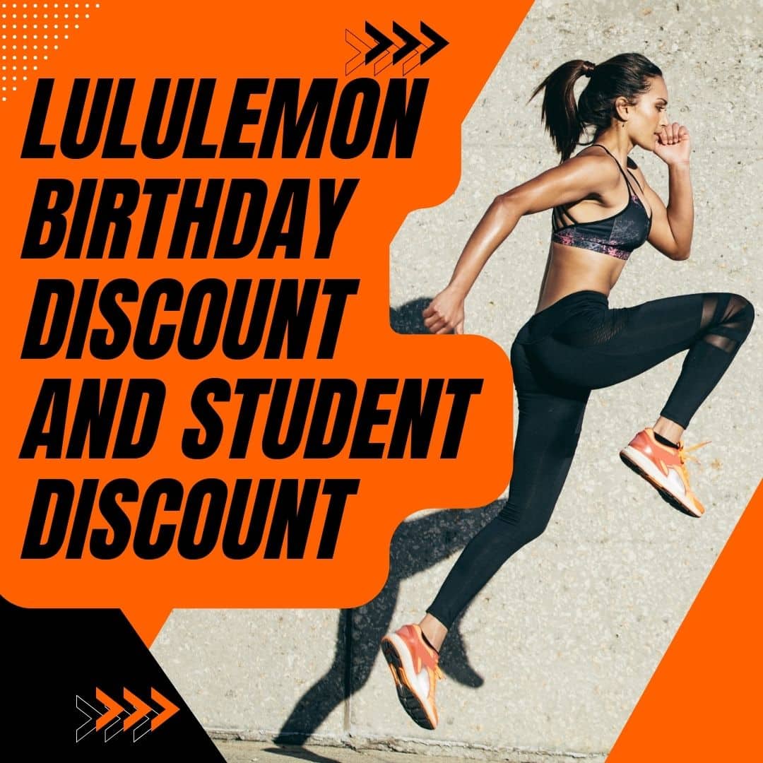 Lululemon Birthday Discount And Student Discount