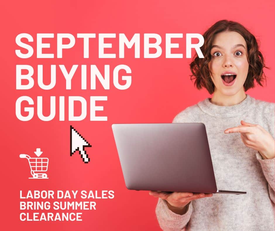 September Buying Guide – Labor Day Sales bring summer clearance